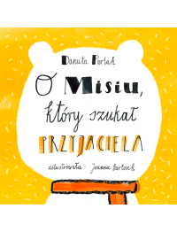 O misiu, który szukał przyjaciela